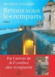 Retour sous les remparts