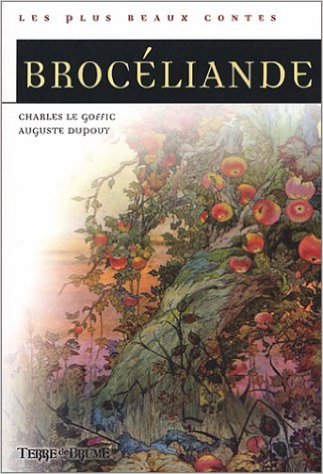 Brocéliande, les plus beaux contes