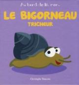 Le bigorneau tricheur