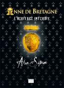 Anne de Bretagne, l'héritage interdit