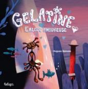 Gélatine l'algue amoureuse