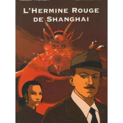 l'hermine rouge de Shanghai