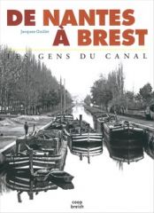 De Nantes à Brest les gens du canal