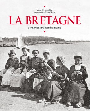 La Bretagne à travers la carte postale ancienne