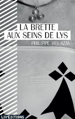 la brette aux seins de lys