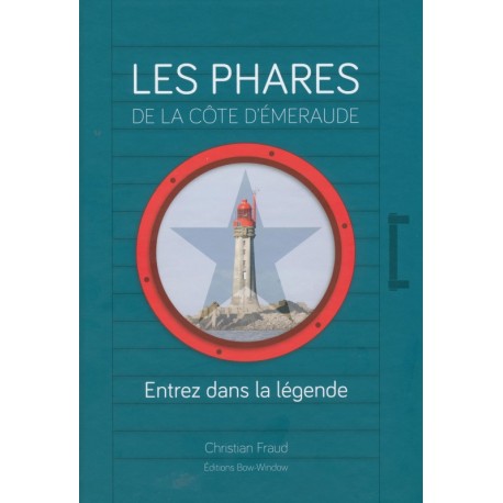 Les phares de la côte d’émeraude