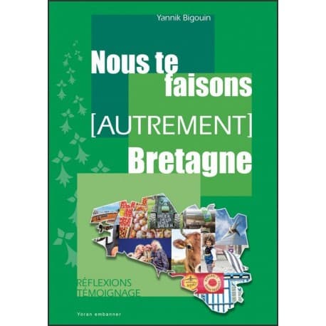 nous te faisons autrement Bretagne