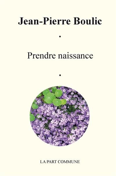prendre naissance
