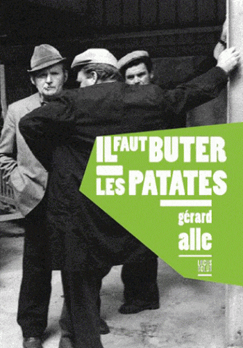 il faut buter les patates