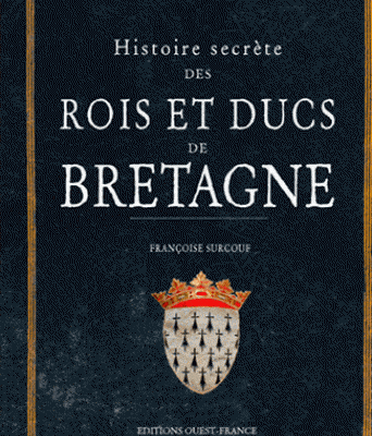 histoire secrete des rois et ducs