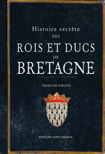 histoire secrete des rois et ducs