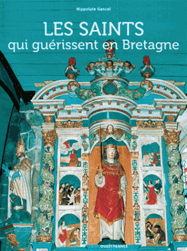 les saints qui guérissent