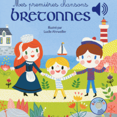 mes premieres chansons bretonnes