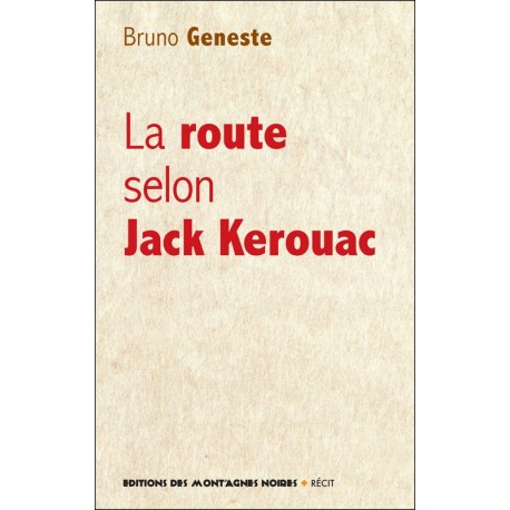 la route selon jack kerouac