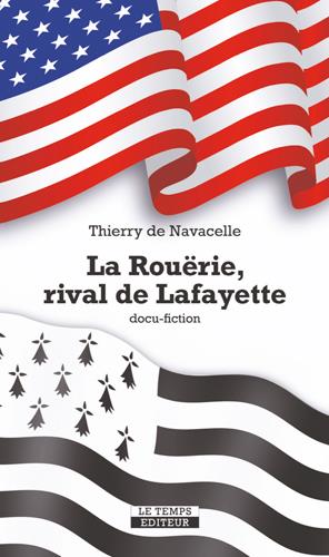 La Rouërie rival de Lafayette