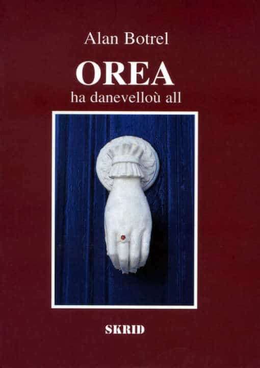 Orea ha danevelloù all