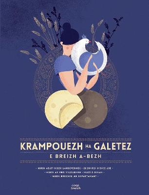 Krampouezh ha galetez e Breizh a-bezh
