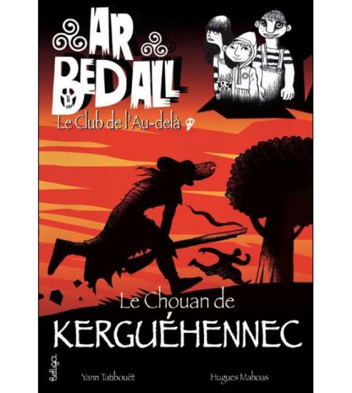 Ar bed all : Le chouan de Kerguéhennec