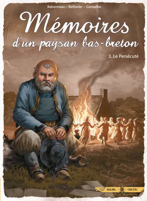 Mémoires d'un paysan bas-breton T3 le persécuté
