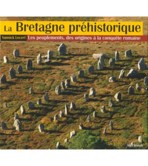 La Bretagne préhistorique