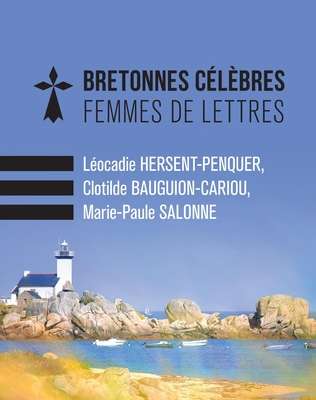 Bretonnes celèbres Femmes de lettres