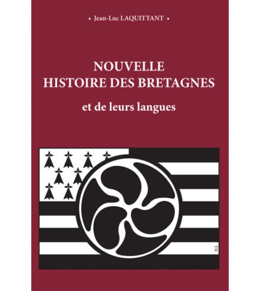 Nouvelle histoire des Bretagnes et de leurs langues