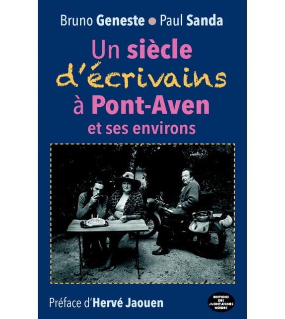 Un siècle d'écrivains à Pont-Aven et ses environs