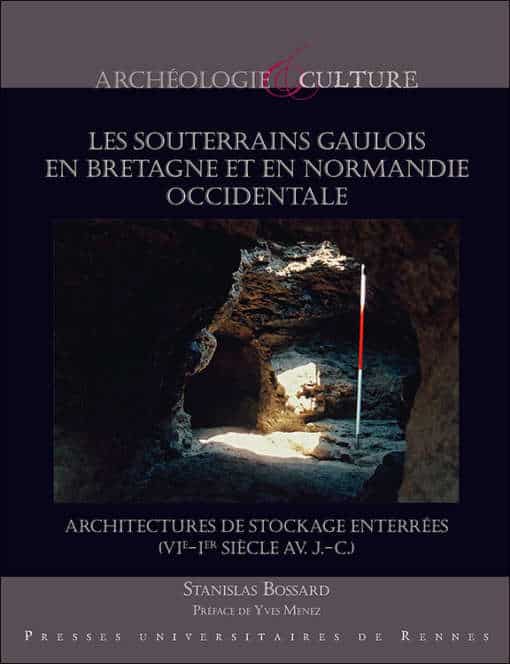 Les souterrains gaulois en Bretagne et en Normandie occidentale
