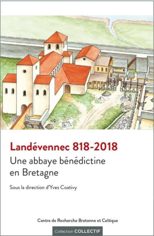 Landévennec 818-2018 Une abbaye bénédictine en Bretagne