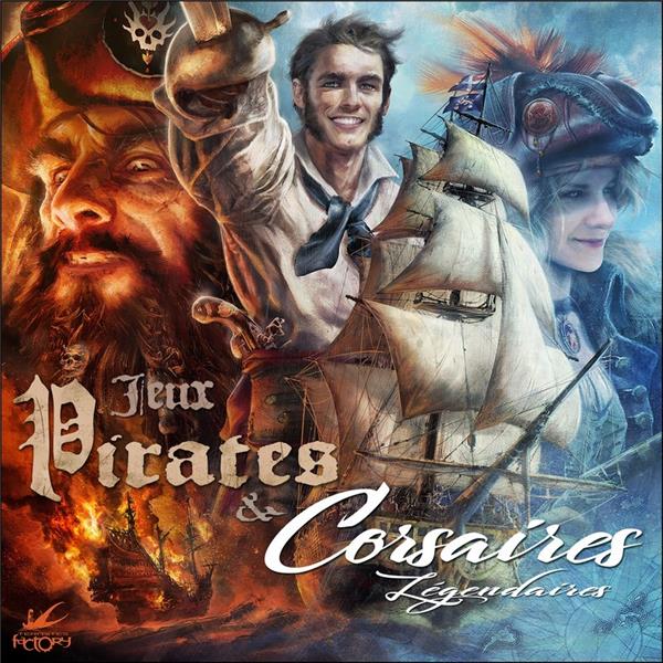 Jeux Pirates et Corsaires légendaires