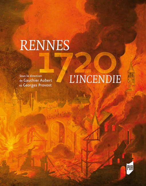 Rennes 1720: L'incendie