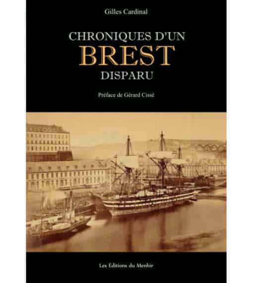 Chroniques d'un Brest disparu