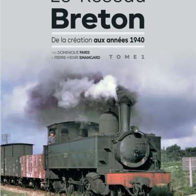 Le réseau breton: De la création aux années 1940
