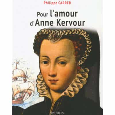 Pour l'amour d'Anne Kervour