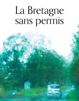 La Bretagne sans permis
