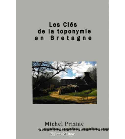 Les clés de la toponymie en Bretagne