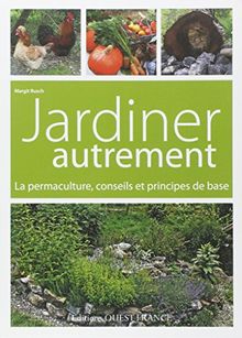 La permaculture: conseils et principes de base pour jardiner autrement