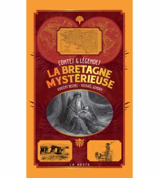 La Bretagne mystérieuse - contes et légendes