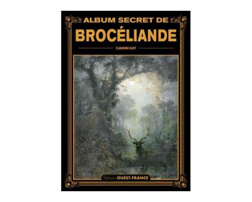 Album secret de Brocéliande