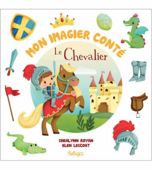 Mon imagier conté, le chevalier