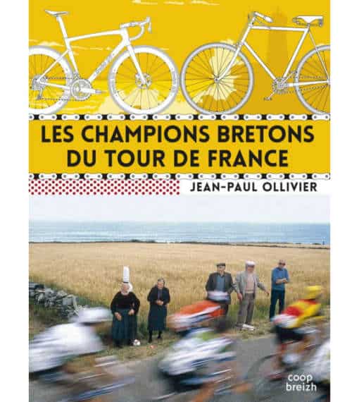 Les champions bretons du tour de France