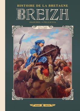 Breizh histoire de la Bretagne T7 le Temps des révoltes
