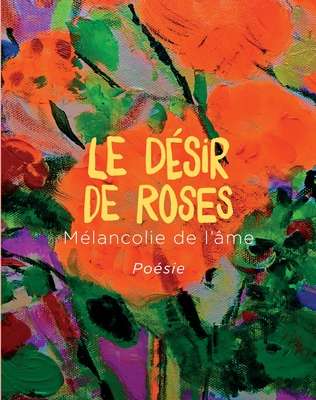 Le désir de roses