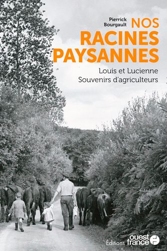Nos racines paysannes