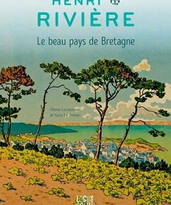 Henri Rivière, le beau pays de Bretagne
