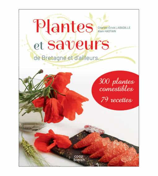 Plantes et saveurs de Bretagne et d'ailleurs