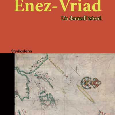 Enez-Vriad un damsell istorel