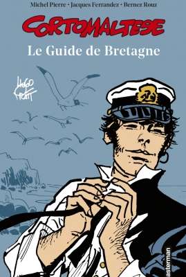 Corto Maltese, le guide de la Bretagne