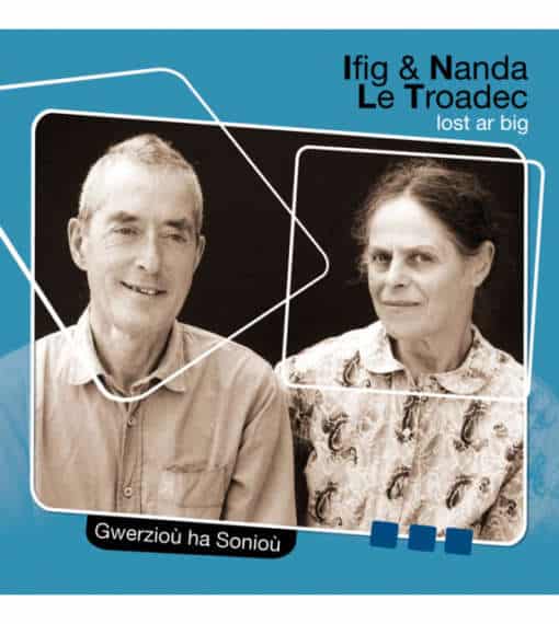Lost ar big - Ifig & Nanda Le Troadec