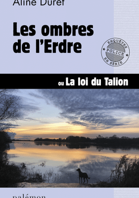 Les ombres de l'Erdre ou la loi du Talion